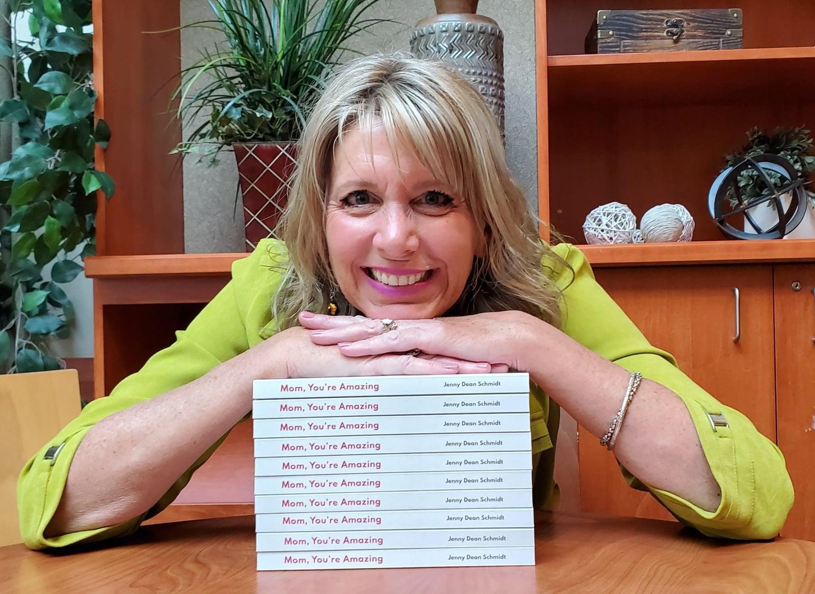 Jenny Dean Schmidt with Mom You're Amazing books
